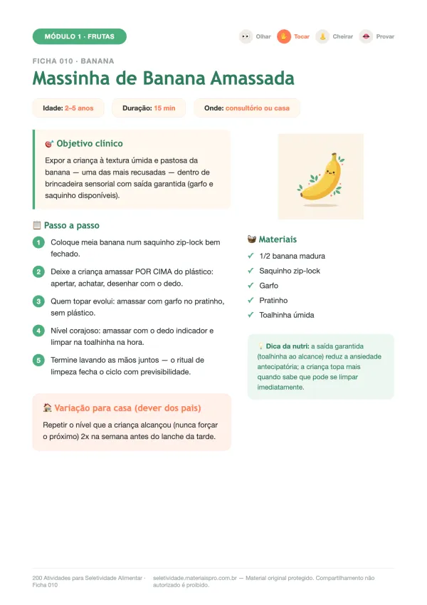 Ficha 010, Banana, fase tocar: Massinha de Banana Amassada